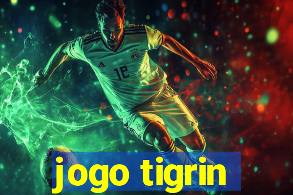 jogo tigrin